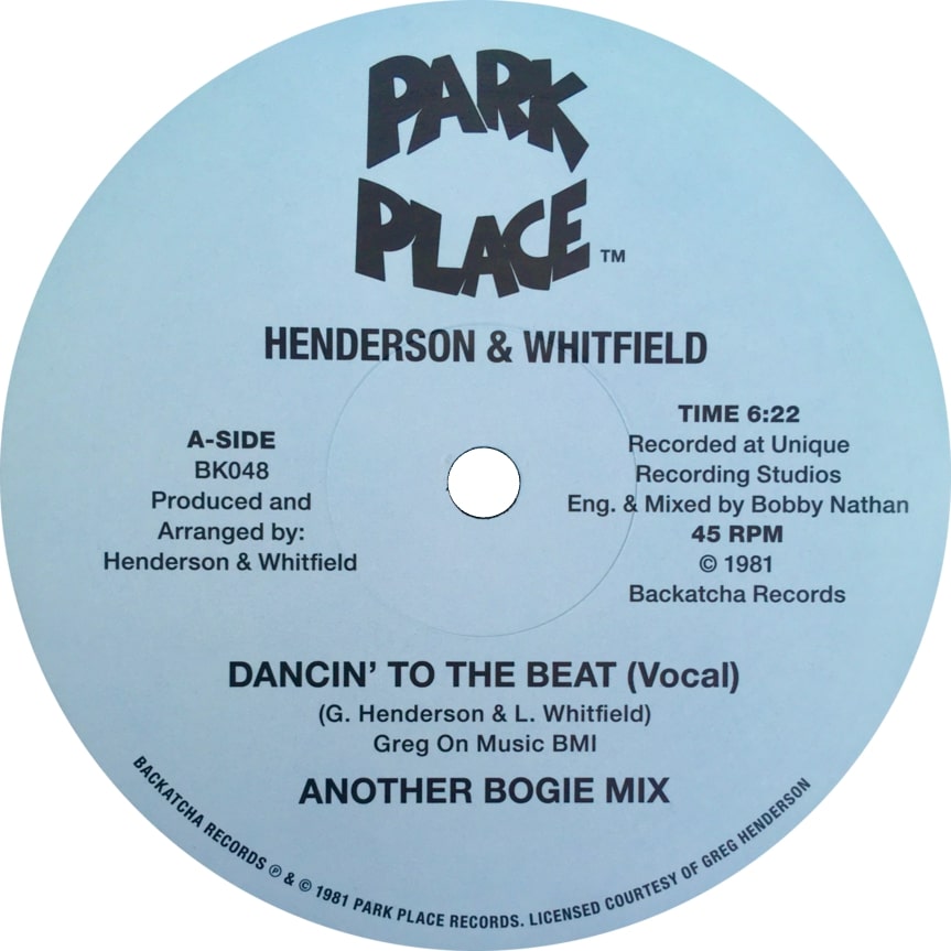 Etiqueta central lado A del vinilo Henderson & Whitfield – Dancin’ To The Beat de Backatcha Records, 12" sencillo reedición; muestra el tema vocal “Dancin’ To The Beat”, créditos de producción, duración 6:22 y arte azul de Park Place.