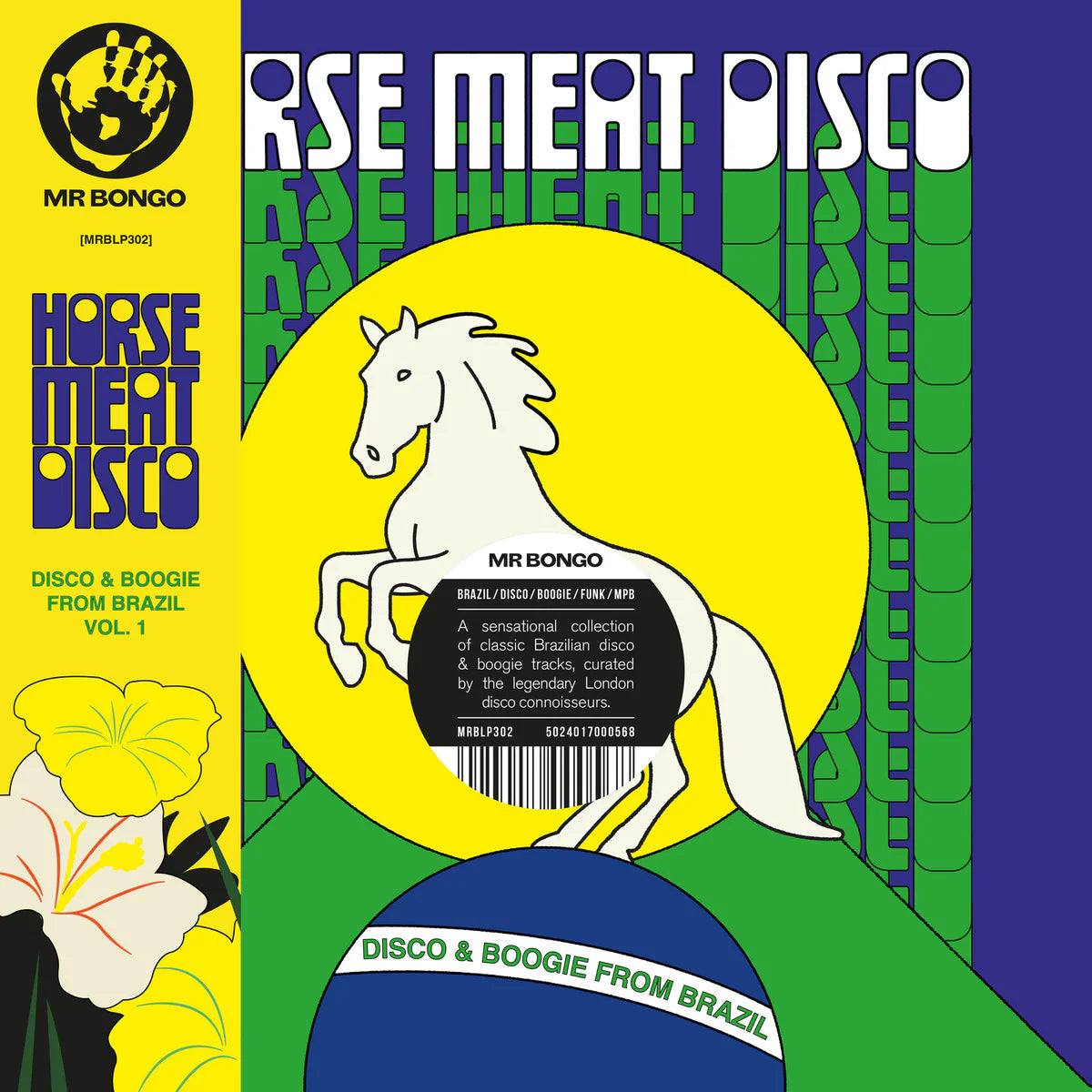 Portada colorida del vinilo Horse Meat Disco – Disco & Boogie From Brazil Vol.1 editado por Mr Bongo en formato 2xLP.