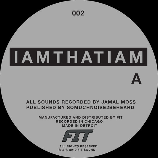 Lado A del vinilo IAMTHATIAM – The Invisible Children EP: etiqueta gris con créditos de Jamal Moss y logo de Fit Sound.