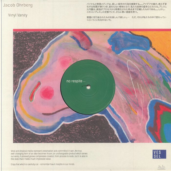 Contraportada del vinilo Vinyl Vanity de Jacob Ohrberg, publicado por Vessel en formato 12". Muestra el disco de color verde con el título “No Respite” impreso.