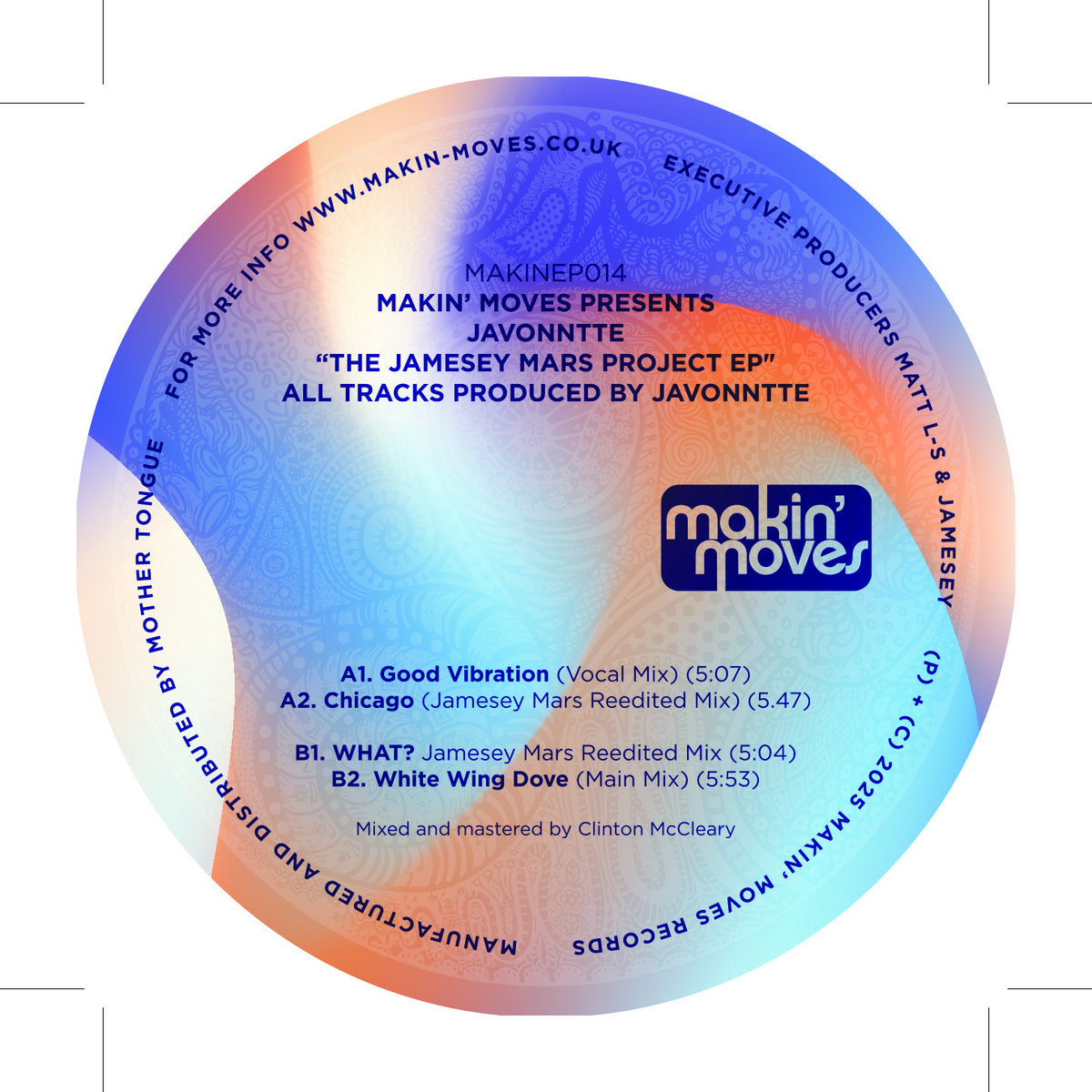 Etiqueta central lado A del vinilo Javonntte – The Jamesey Mars Project EP, incluye pistas “Good Vibration” y “Chicago” con duración y créditos de Makin' Moves.