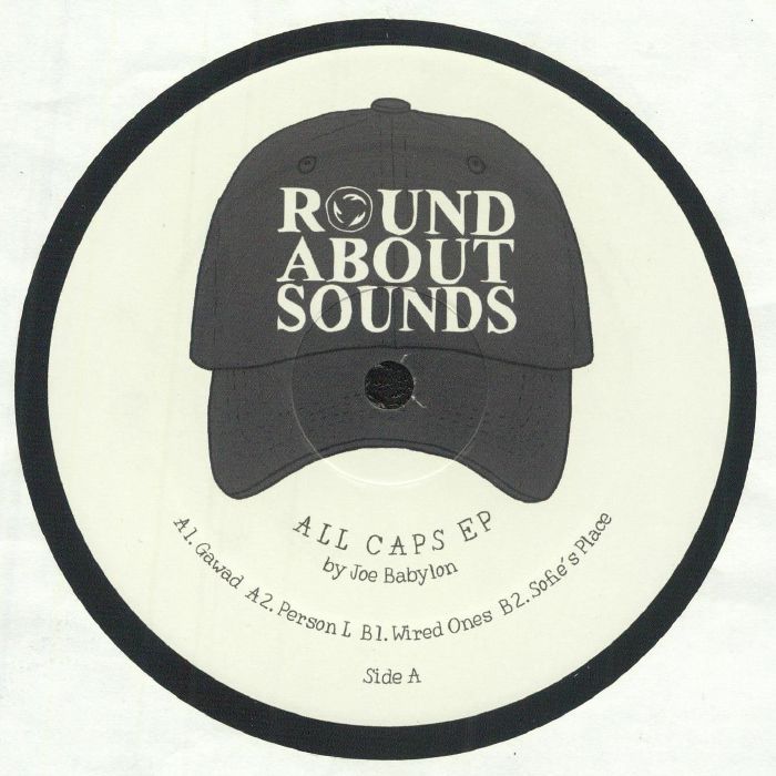 Etiqueta central lado A del vinilo Joe Babylon – All Caps EP, sello Roundabout Sounds, con títulos de pistas, créditos y diseño minimalista.