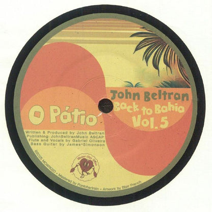 Portada del vinilo "John Beltran – Back To Bahia Vol. 5" lanzado por MotorCity Wine Recordings en formato 7". Diseño con tonos cálidos y detalles tropicales. Texto impreso: título del disco, nombre del artista y créditos de producción.