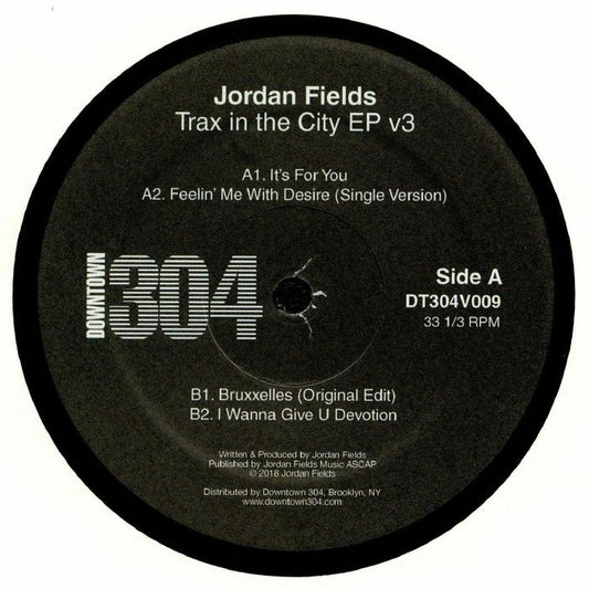 Portada delantera del vinilo "Trax In The City EP v3" de Jordan Fields, publicado por Downtown 304 en formato 12". Diseño con tipografía grande y contraste llamativo.