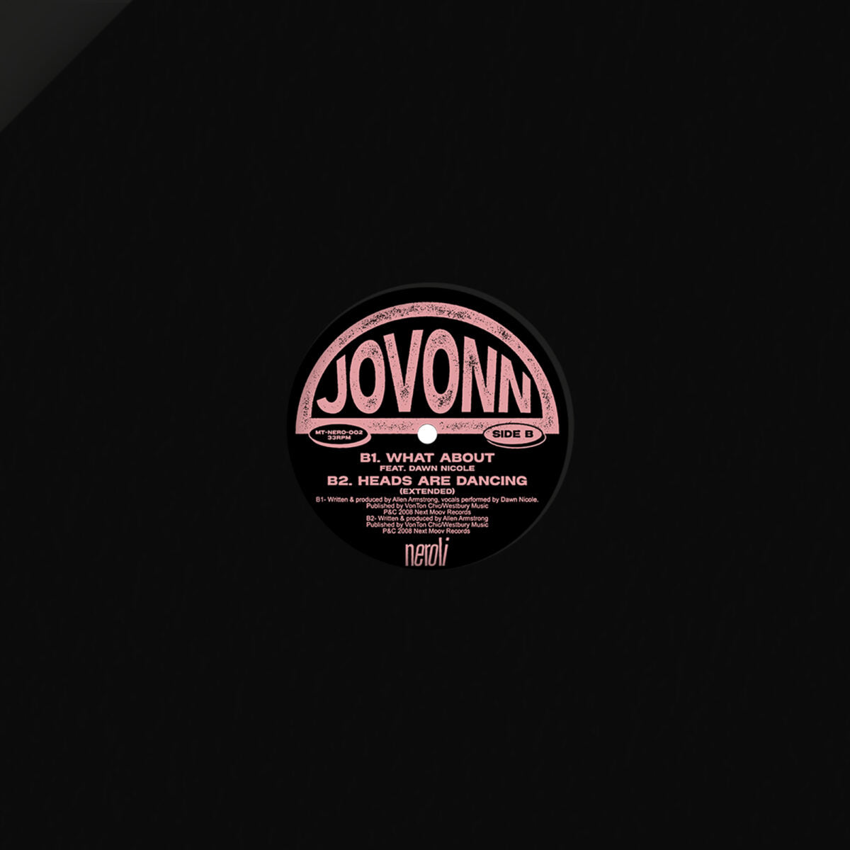 Contraportada de vinilo Jovonn – Mother Tongue x Neroli EP - Volume 2, label rosa Side B con What About feat Dawn Nicole y Heads Are Dancing Extended, sello visible.