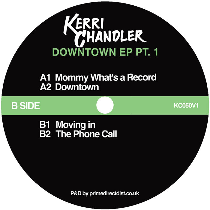 Lado B del vinilo Kerri Chandler – Downtown EP Pt. 1 con tracks listados, código KC050V1 y franja verde central visible.