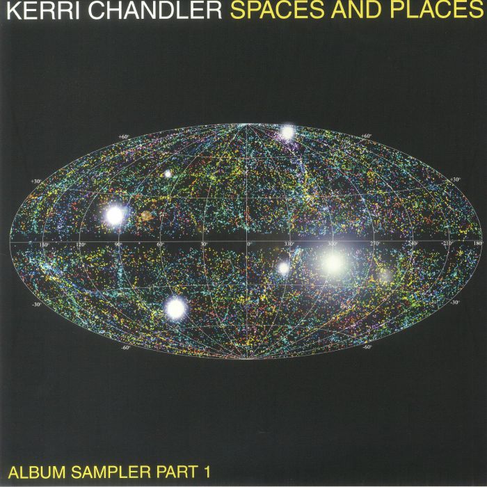 Portada delantera del vinilo de Kerri Chandler "Spaces And Places (Album Sampler Part 1)". Publicado por Kaoz Theory. Formato 12" amarillo - limitado.
