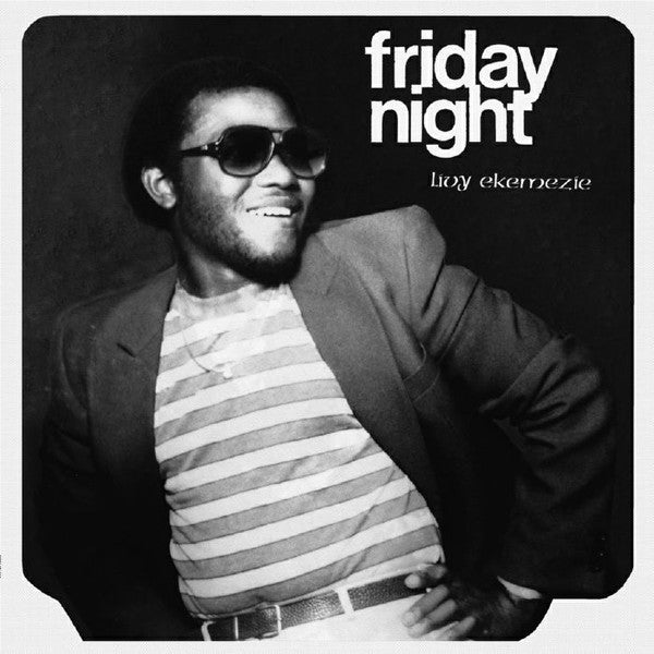 Portada delantera del vinilo "Friday Night" de Livy Ekemezie, lanzado por el sello Odion Livingstone. Diseño en blanco y negro con el artista en primer plano.