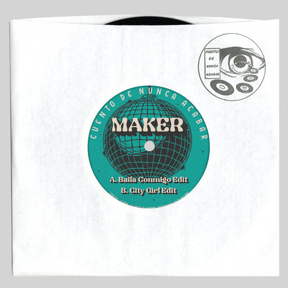 Portada del vinilo 7" Maker – Baila Conmigo Edit con funda blanca y sello Cuento De Nunca Acabar visible en esquina superior.