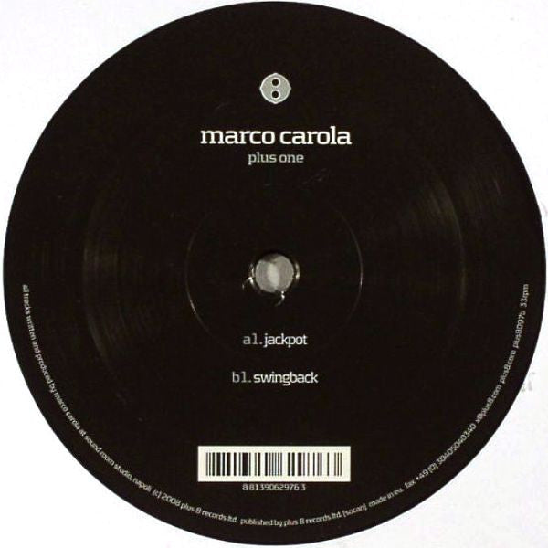 Lado B del vinilo 12" Marco Carola – Plus One en Plus 8 Records, etiqueta negra con tracks A1 Jackpot y B1 Swingback impresos.