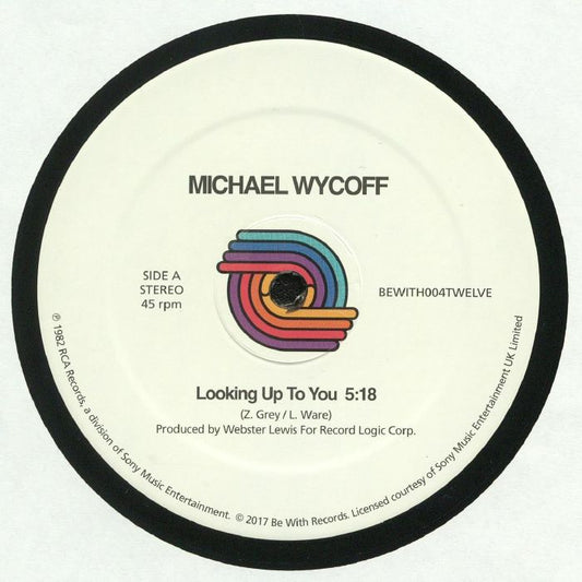 Portada delantera del vinilo de Michael Wycoff – Looking Up To You / Diamond Real. Publicado por Be With Records, formato 12". Incluye detalles como el año de 1982, lado A con el título "Looking Up To You" y créditos de producción.