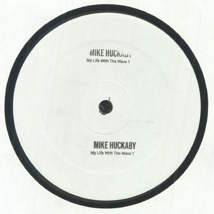 Portada del vinilo "Mike Huckaby – My Life With The Wave 1" (12" + CDr, sello S Y N T H), con el nombre del artista y título claramente impresos.