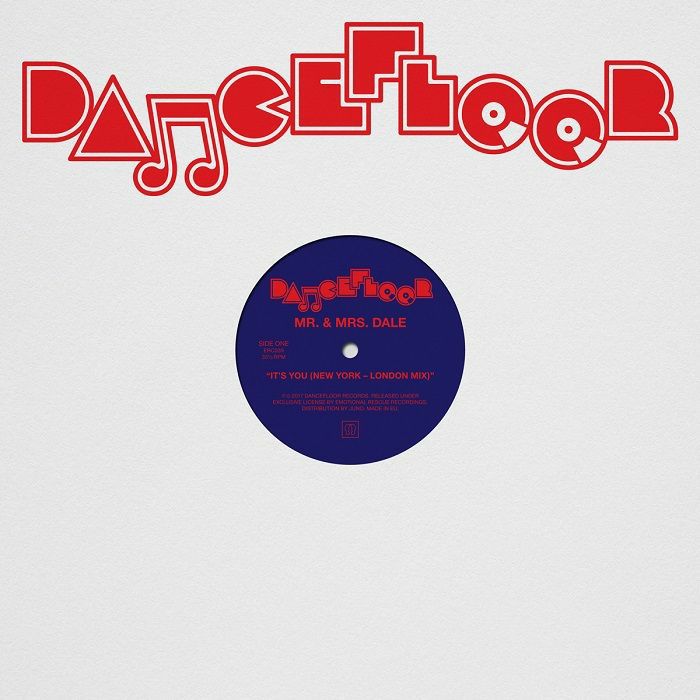 Vinilo Mr. & Mrs. Dale – It's You (12", reedición, Emotional Rescue) mostrando la etiqueta central del lado A con diseño azul y tipografía roja de Dancefloor Records, incluye los créditos, pista “It’s You (New York – London Mix)” y detalles de catálogo.