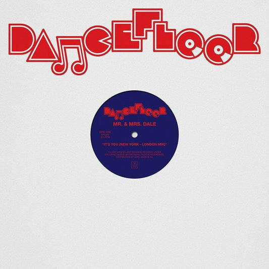 Vinilo Mr. & Mrs. Dale – It's You (12", reedición, Emotional Rescue) mostrando la etiqueta central del lado A con diseño azul y tipografía roja de Dancefloor Records, incluye los créditos, pista “It’s You (New York – London Mix)” y detalles de catálogo.