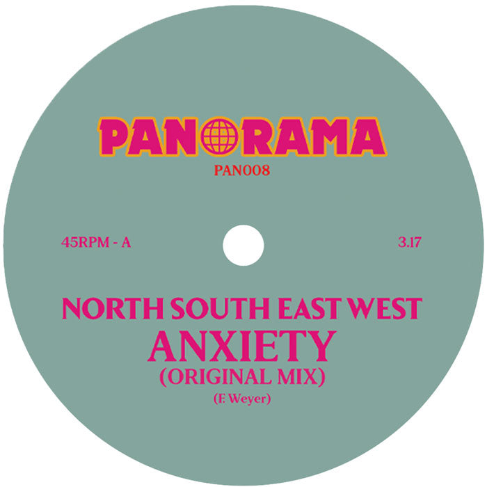 Etiqueta central del lado A del vinilo North South East West – Anxiety de Panorama, mostrando título, créditos a F. Weyer y duración 3:17 en diseño gris con letras magenta.