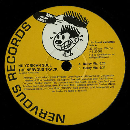 Portada delantera del vinilo Nu Yorican Soul – The Nervous Track, lanzado por Nervous Records en formato 12" reedición. Lado A con mezclas Ballsy y Horny, créditos de producción y agradecimientos impresos.