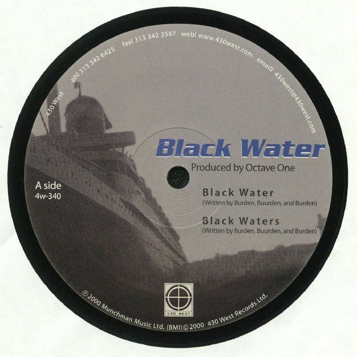 Etiqueta central lado A del vinilo Octave One – Blackwater en 430 West, 12" reedición remasterizada, con pistas “Black Water” y “Black Waters”, créditos a Burden y catálogo 4w-340 sobre fondo de barco.