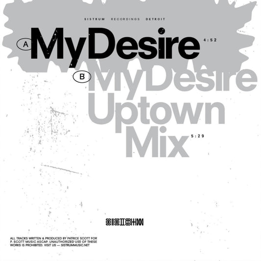 Contraportada del vinilo Patrice Scott – My Desire 12" con tracklist A/B, duraciones y créditos sobre fondo gris minimalista de Sistrum Recordings.