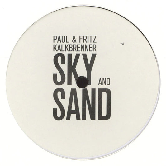 Etiqueta central lado A del vinilo Paul & Fritz Kalkbrenner – Sky And Sand con créditos en negro sobre fondo blanco.
