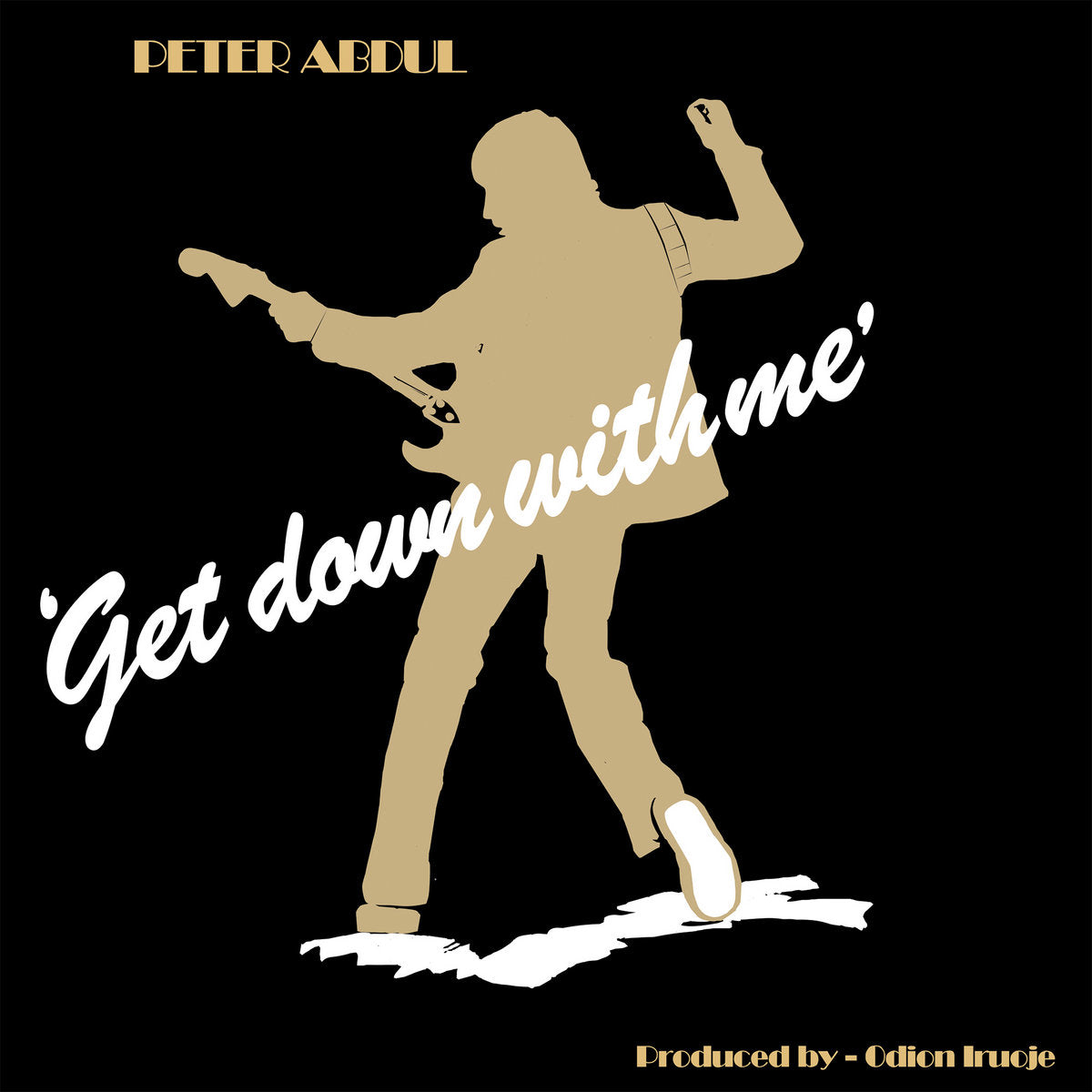 Vinilo Peter Abdul – Get Down With Me con portada negra y silueta dorada de guitarrista, reedición Dig This Way Records.