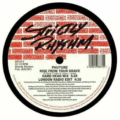Etiqueta central lado B del vinilo Phuture – Rise From Your Grave en Strictly Rhythm, mostrando Hard Head Mix 5:28 y London Radio Edit 4:30, edición 12" reedición con créditos completos y estética de ladrillos rojos.