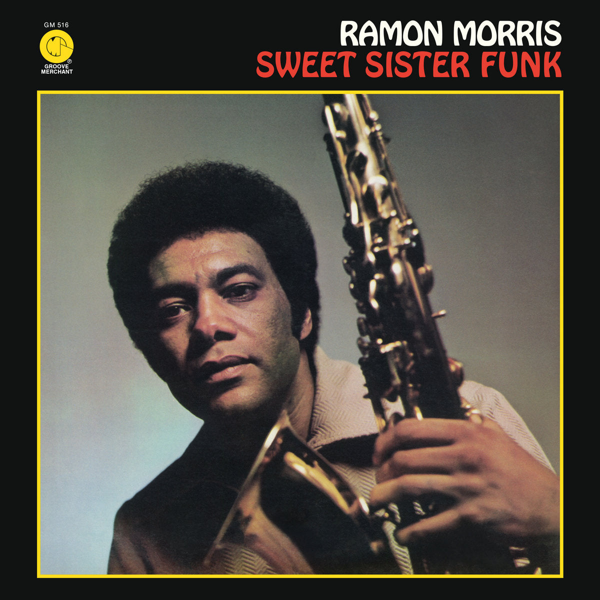 Portada del vinilo Ramon Morris – Sweet Sister Funk, retrato con saxo y marco amarillo, reedición LP Mr Bongo.