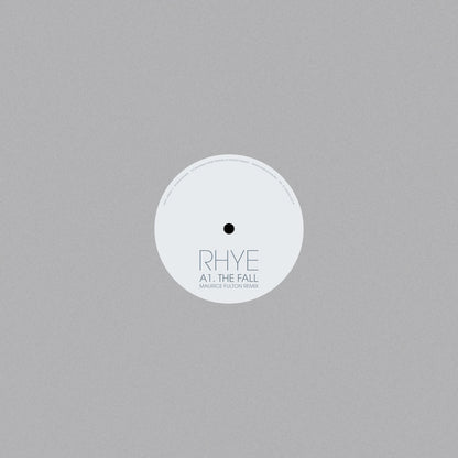 Portada delantera del vinilo Rhye – The Fall Maurice Fulton Remix, editado por Be With Records en formato 12", reedición. Texto impreso: A1. THE FALL – MAURICE FULTON REMIX.