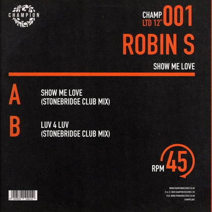 Portada trasera del vinilo de Robin S – Show Me Love / Luv 4 Luv, editado por Champion. Incluye mezclas Club de ambos temas.