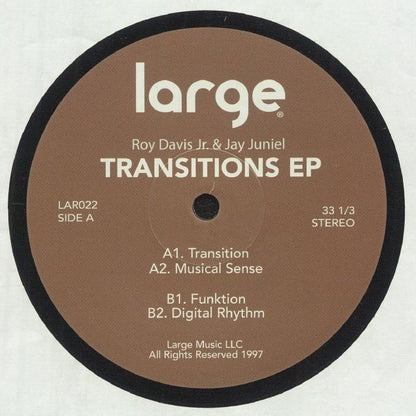 Etiqueta central marrón del lado A del vinilo Roy Davis Jr. & Jay Juniel – Transitions, reedición 12" de Large Records con info completa de pistas, créditos y catálogo LAR022.