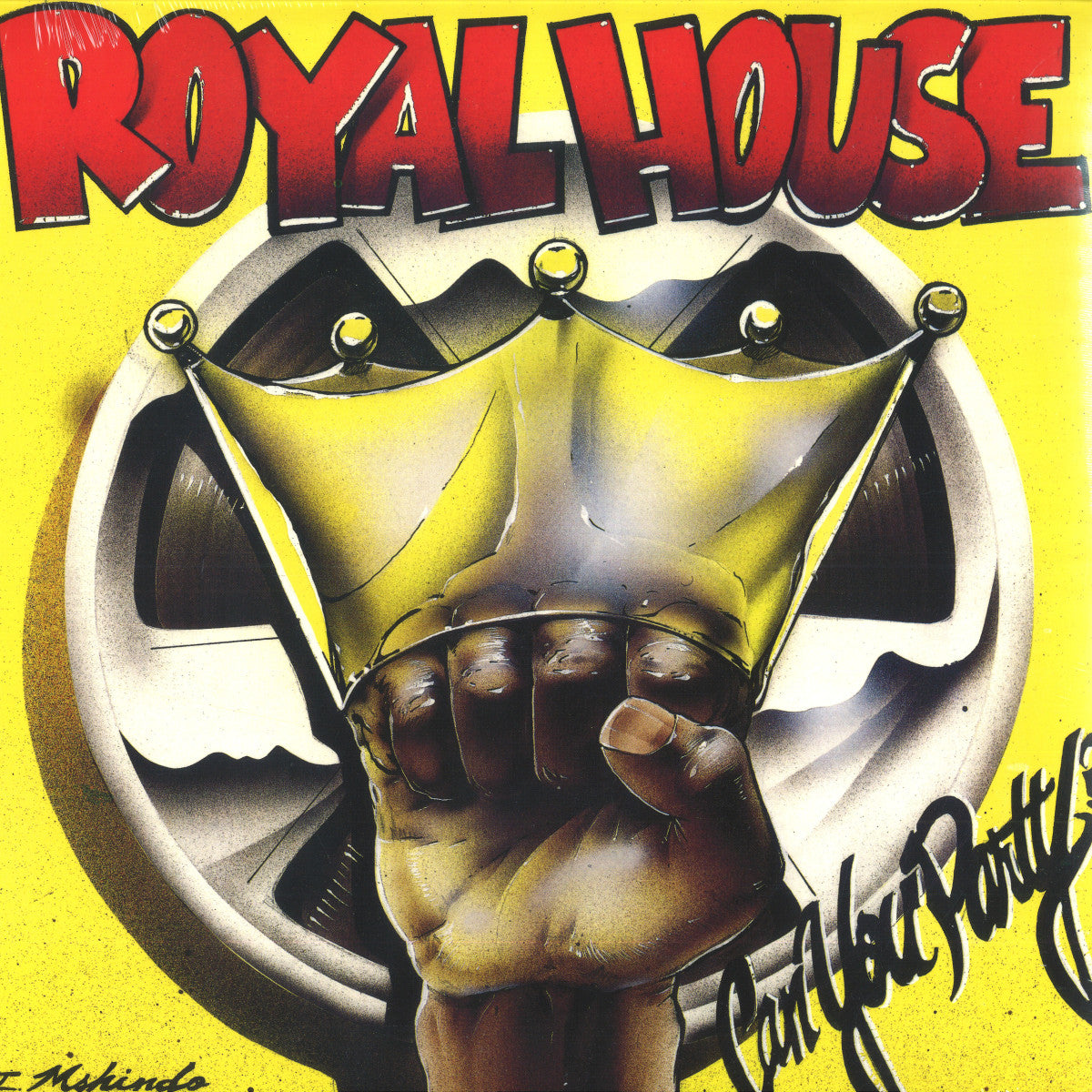 Portada del vinilo Royal House – Can You Party? en Warlock Records, con puño alzado sosteniendo corona dorada sobre fondo amarillo.