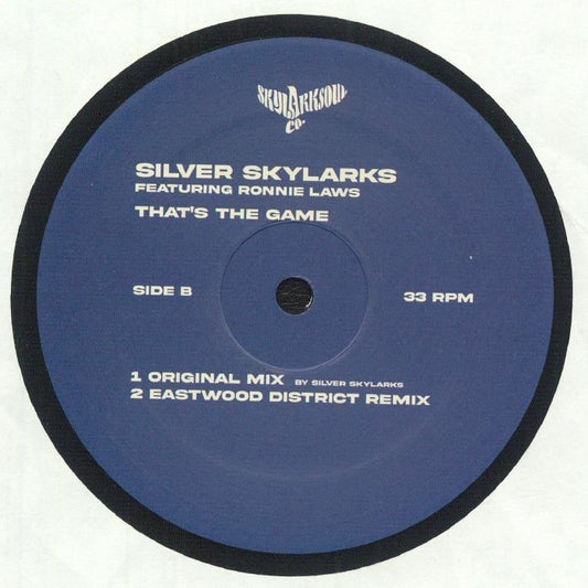 Etiqueta central del vinilo Silver Skylarks Feat. Ronnie Laws – Natural High, lado B del 12" sencillo en Eastwood Music Group, con temas That’s The Game en versión original y remix de Eastwood District.