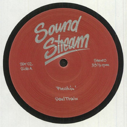 Etiqueta central del lado A del vinilo Sound Stream – Freakin' con pistas Freakin' y Soul Train, a 33⅓ rpm, catálogo SST 02.