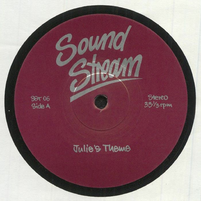 Portada del vinilo Sound Stream - Julie's Theme, lanzado bajo el sello Sound Stream en formato 12". Diseño con logo y detalles del lado A.