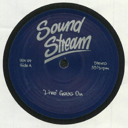 Portada delantera del vinilo Sound Stream - “Live” Goes On, lanzado bajo el sello Sound Stream en formato 12". Diseño minimalista con el logo y el título en el centro. Texto impreso: "Sound Stream", "Live" Goes On, SST 04, Side A, Stereo, 33⅓ rpm.