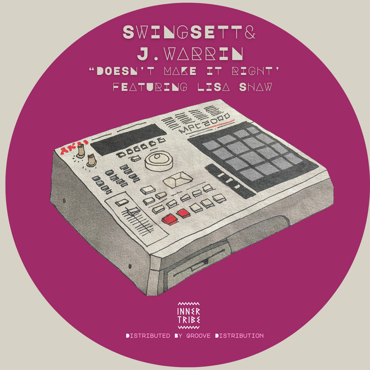 Etiqueta central del vinilo 12" Swingsett & J. Warrin Feat. Lisa Shaw – Doesn't Make It Right, ilustración MPC sobre fondo magenta de Inner Tribe Records.