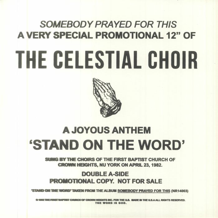 Portada delantera del vinilo The Celestial Choir – Stand On The Word, reedición 12" del sello Somebody Prayed For This. Diseño minimalista con tipografía impactante y manos en oración al centro.