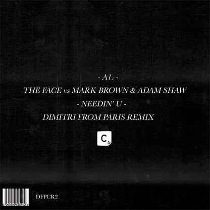 Portada trasera del vinilo Needin' U de The Face en sello Cr2 Records. Texto impreso: lista de temas y créditos en cara A.