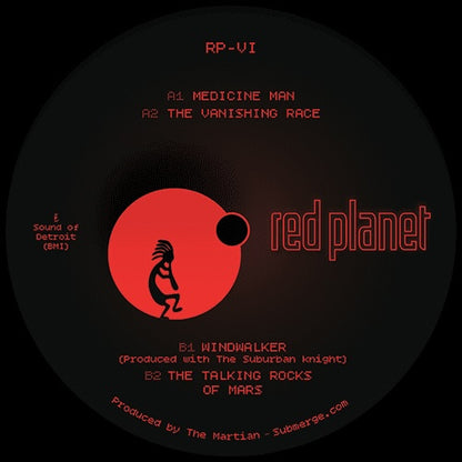 Lado A del vinilo 12" The Martian – RP-VI en Red Planet, etiqueta negra y roja con los cuatro tracks listados: Medicine Man, The Vanishing Race, Windwalker y The Talking Rocks Of Mars, catálogo RP-VI.
