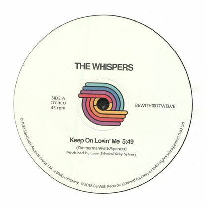ortada delantera del vinilo The Whispers - Keep On Lovin’ Me, lanzado por Be With Records en formato 12". Diseño limpio con logo icónico y créditos de producción.