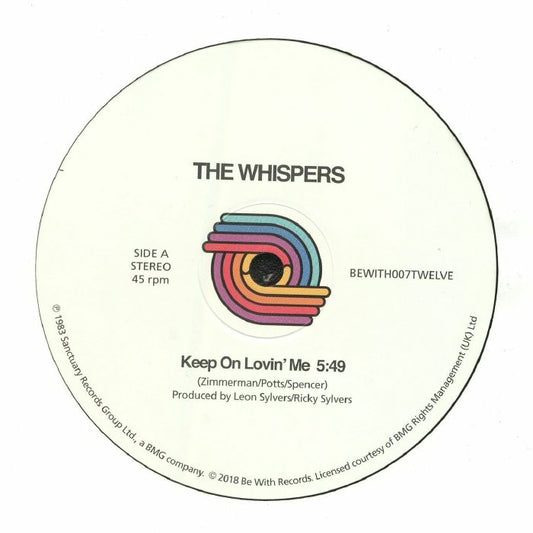 ortada delantera del vinilo The Whispers - Keep On Lovin’ Me, lanzado por Be With Records en formato 12". Diseño limpio con logo icónico y créditos de producción.