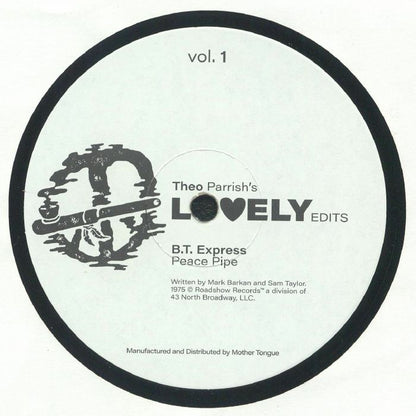 Portada delantera del vinilo "Theo Parrish – Lovely Edits Vol. 1" en el sello Mother Tongue Records, 12". Presenta un diseño gráfico minimalista con la referencia "B.T. Express – Peace Pipe" y detalles sobre la autoría de la canción de 1975.