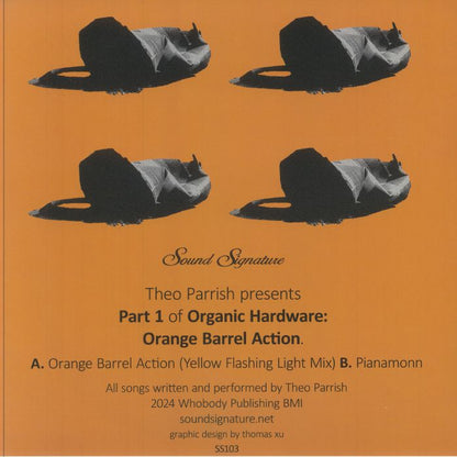 Portada trasera del vinilo Theo Parrish – Orange Barrel Action, lanzado por Sound Signature. A. Orange Barrel Action / B. Pianamonn.