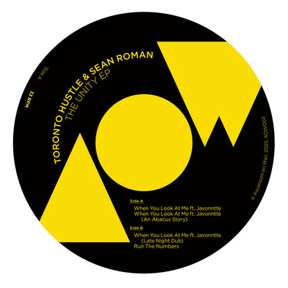 Etiqueta central del lado A del vinilo Toronto Hustle & Sean Roman – The Unity EP (12", 180g), con lista de pistas y arte gráfico en amarillo y negro.