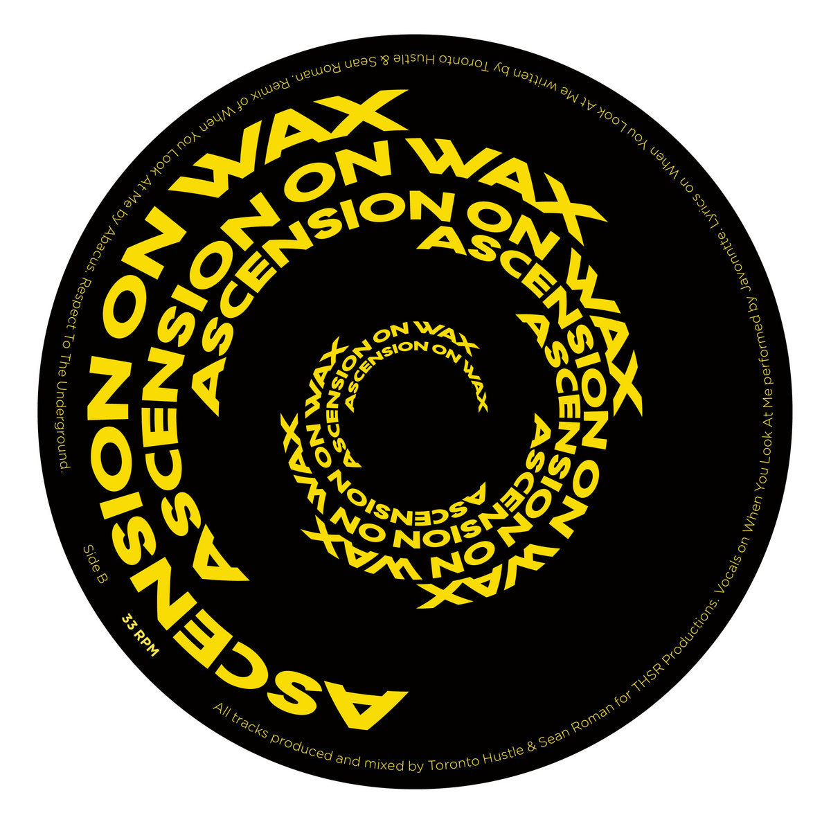 Etiqueta del lado B del vinilo Toronto Hustle & Sean Roman – The Unity EP (12", 180g), con diseño tipográfico de Ascension On Wax en espiral y créditos de producción.