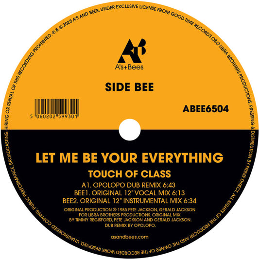 Portada delantera del vinilo 12" Let Me Be Your Everything de Touch Of Class, reedición de A's & Bee's. Texto impreso: título, artista, lado Bee, mixes y créditos de producción.