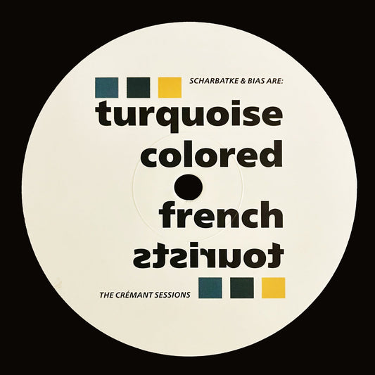 Lado A del vinilo 12" EP Turquoise Colored French Tourists – The Cremant Sessions, etiqueta blanca con diseño gráfico y colores, So Glad Records.