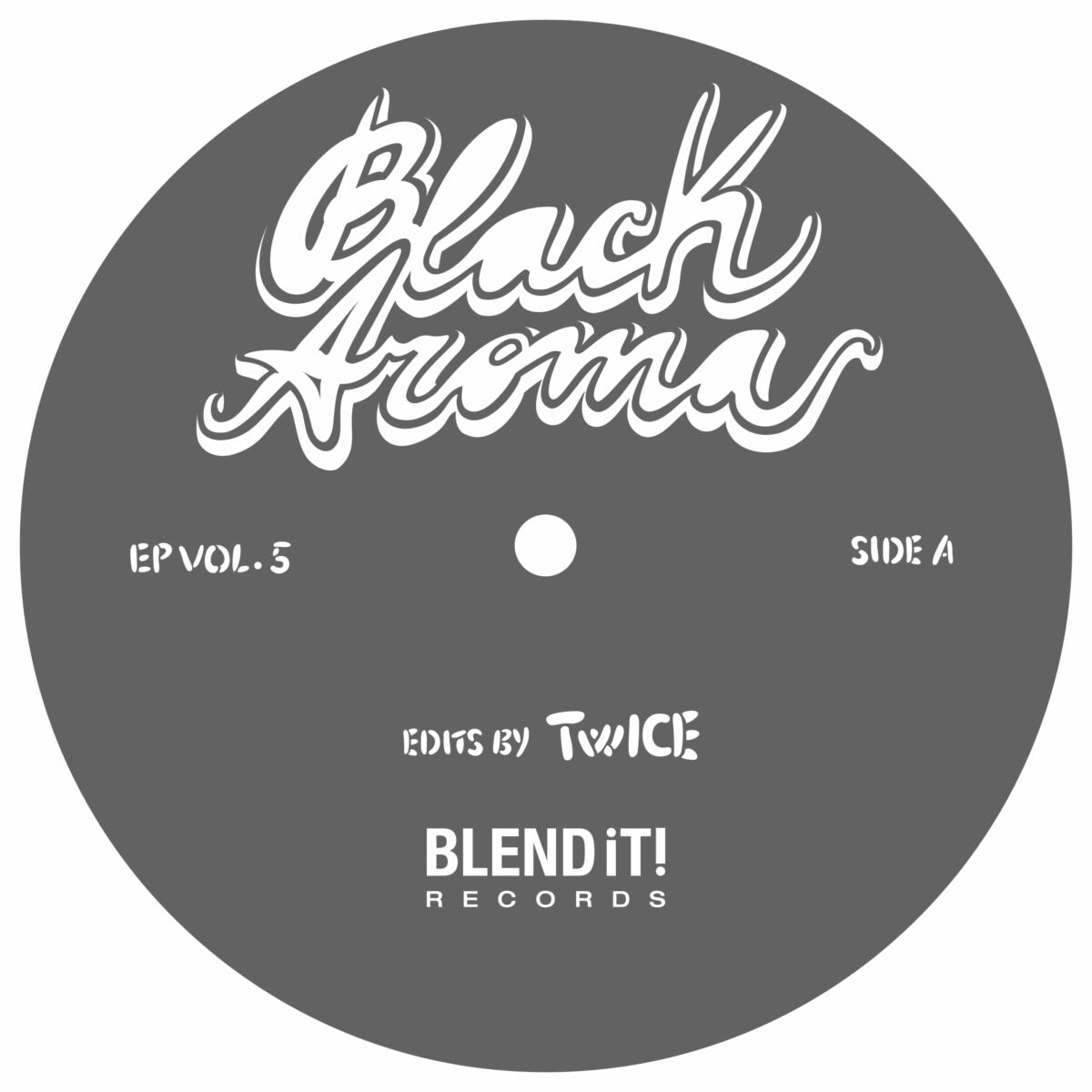 Etiqueta central lado A del vinilo TwICE – Black Aroma EP Vol. 5 en Blend It! Records, 12" EP reimpresión, diseño gris con logo y sello.
