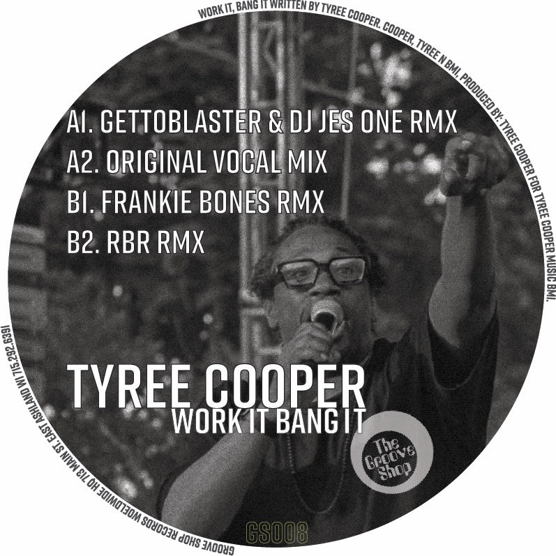Lado A del vinilo Tyree Cooper – Work It Bang It: foto en blanco y negro, tracklist, logo de The Groove Shop y GSR008.
