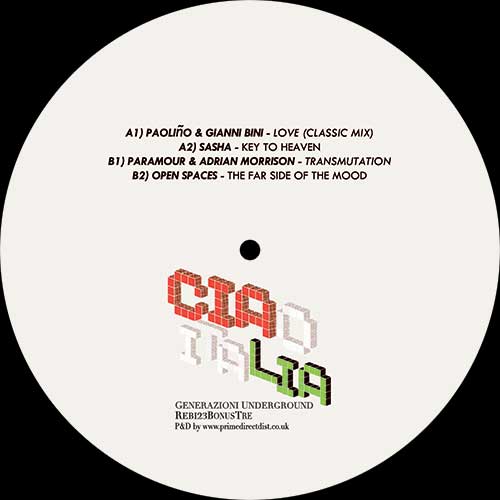 Etiqueta central lado A del vinilo 12" Varios Artistas – Ciao Italia (Generazioni Underground) (Bonus Tre) del sello Rebirth, con créditos a Paoliño & Gianni Bini, Sasha y arte tipográfico en 3D.