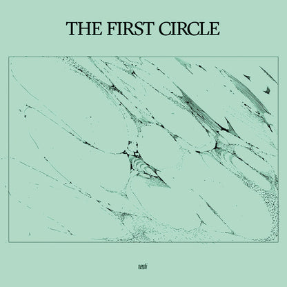 Portada del vinilo Varios Artistas – The First Circle, 12" compilación reimpresión en Neroli, fondo verde agua con arte abstracto en negro y título centrado en tipografía serif elegante.